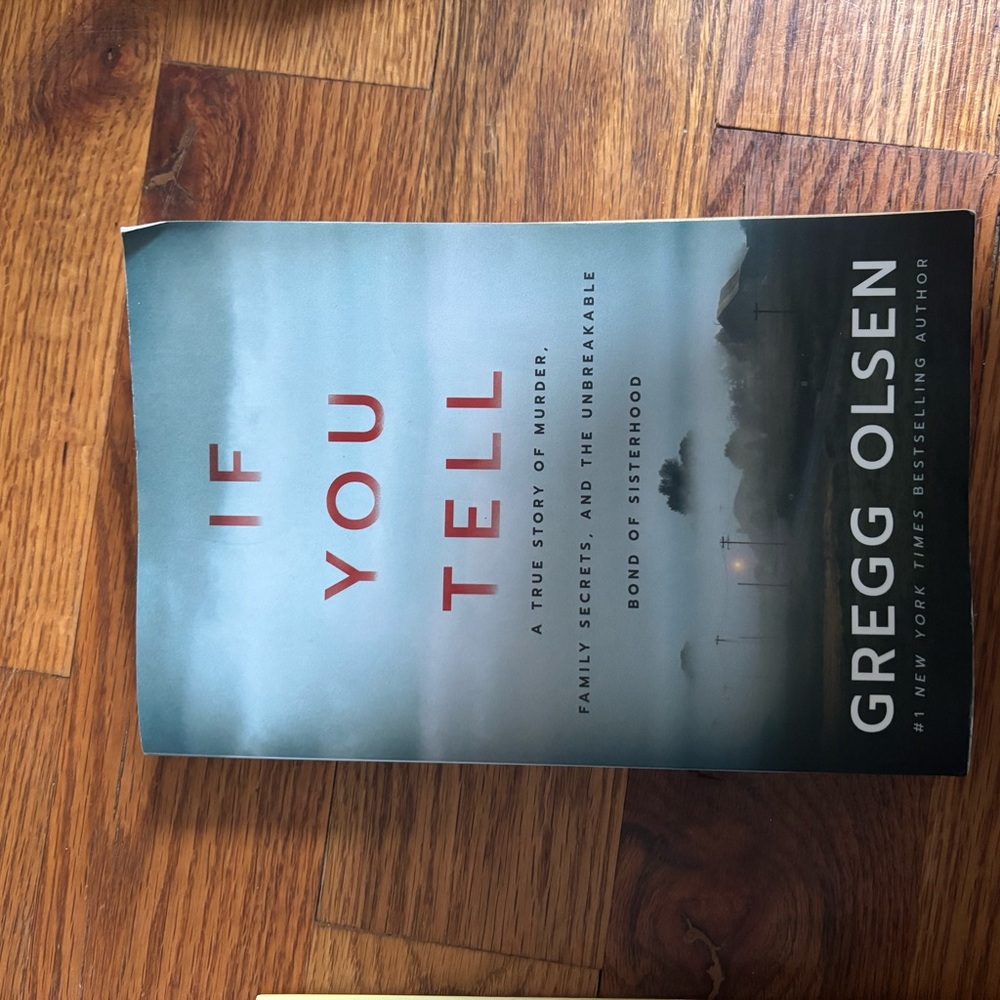If You Tell by Gregg Olsen Book